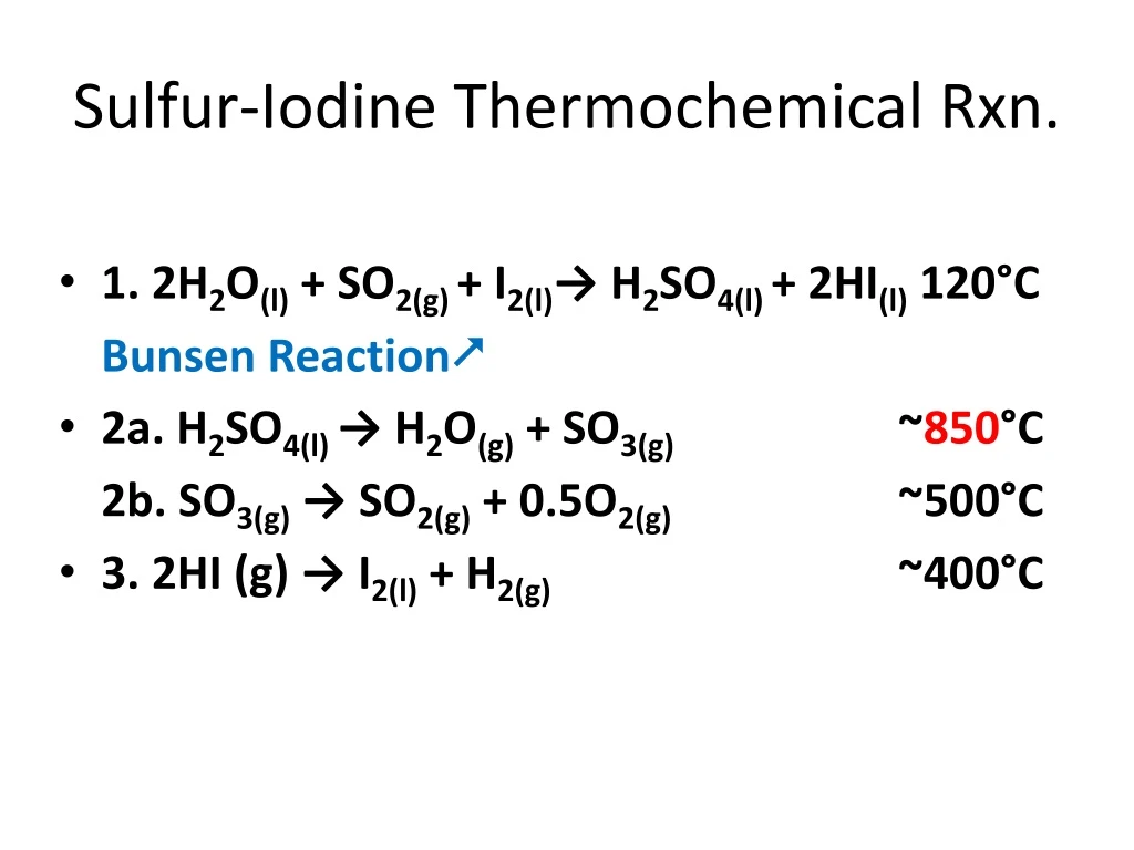 sulfur iodine thermochemical rxn