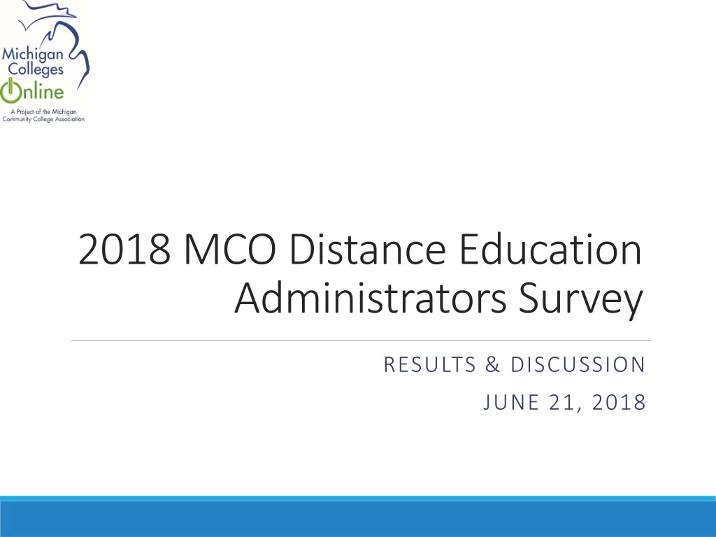 2018 mco distance education administrators survey