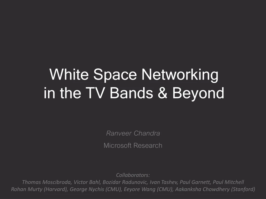 white space networking in the tv bands beyond