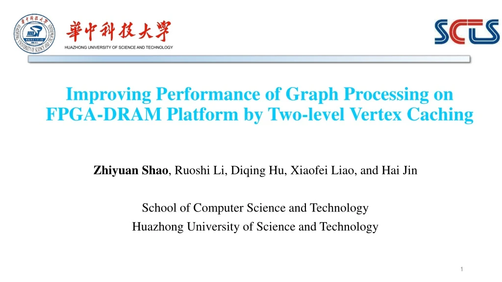 improving performance of graph processing on fpga dram platform by two level vertex caching