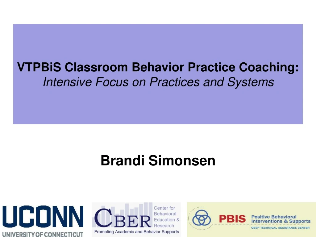 vtpbis classroom behavior practice coaching intensive focus on practices and systems