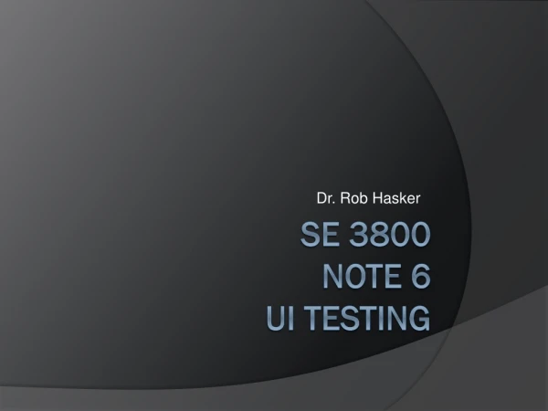 SE 3800 Note 6 UI Testing