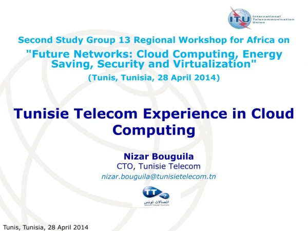 Tunisie Telecom Experience in Cloud Computing