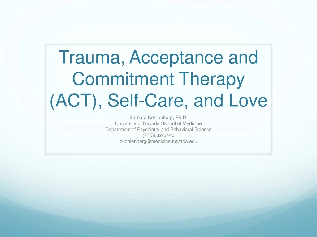 trauma acceptance and commitment therapy act self care and love