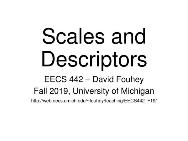 Scales and Descriptors