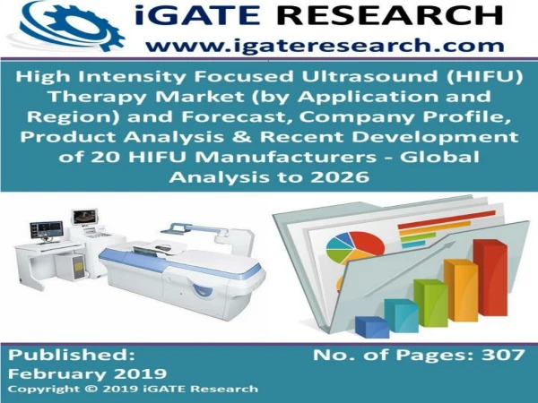 High Intensity Focused Ultrasound (HIFU) Therapy Market and Forecast to 2026