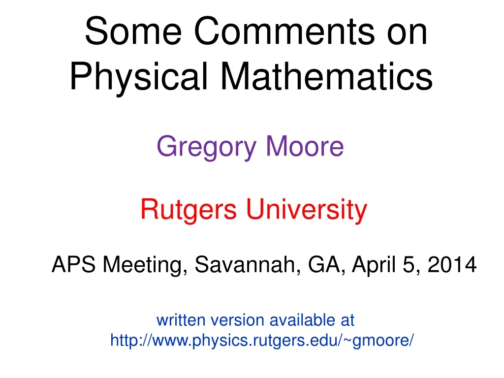 some comments on physical mathematics