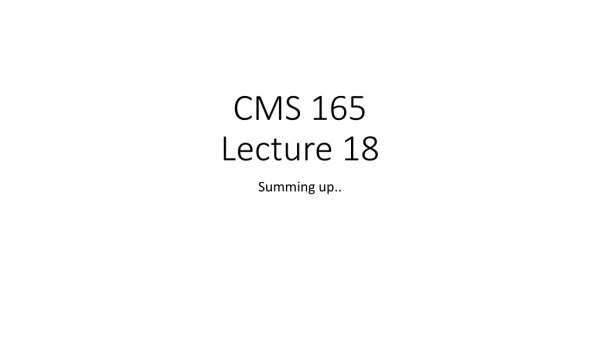 CMS 165 Lecture 18