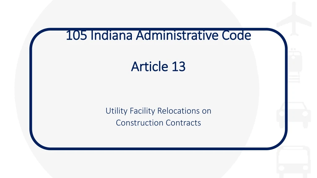 105 indiana administrative code article 13