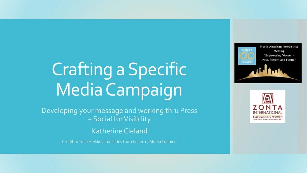 crafting a specific media campaign