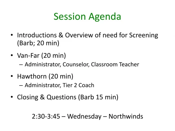 Session Agenda