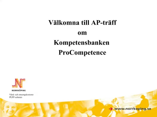 V lkomna till AP-tr ff om Kompetensbanken ProCompetence