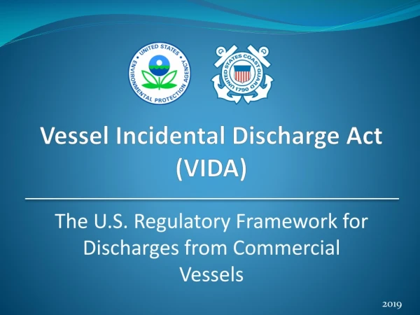 Vessel Incidental Discharge Act (VIDA)