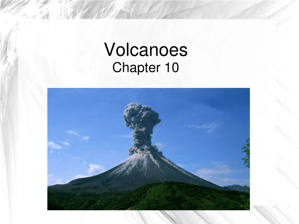 volcanoes chapter 10