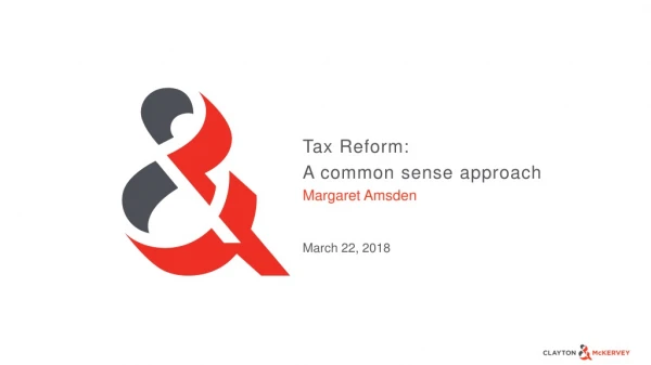Tax Reform: A common sense approach