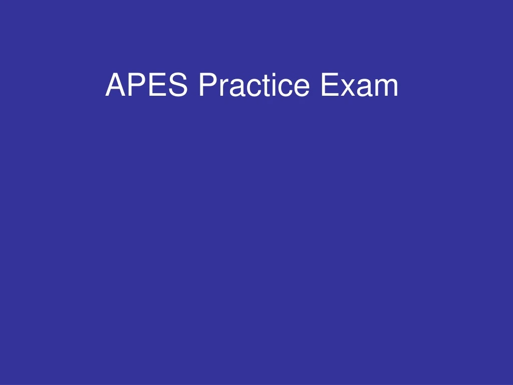 apes practice exam