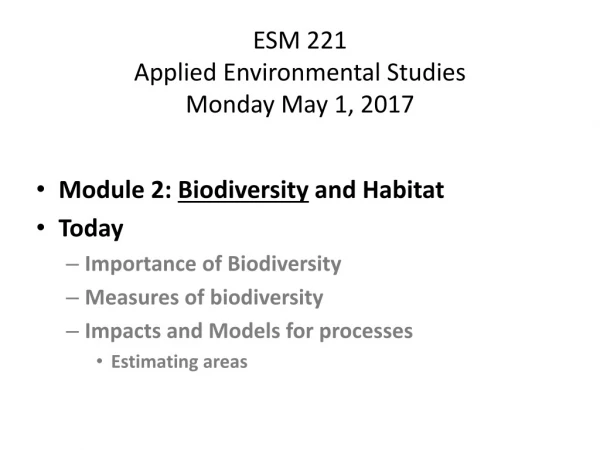 ESM 221 Applied Environmental Studies Monday May 1, 2017