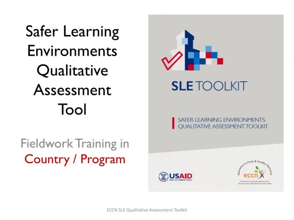 Safer Learning Environments Qualitative Assessment Tool