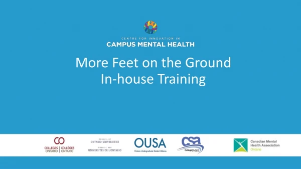 More Feet on the Ground In-house Training