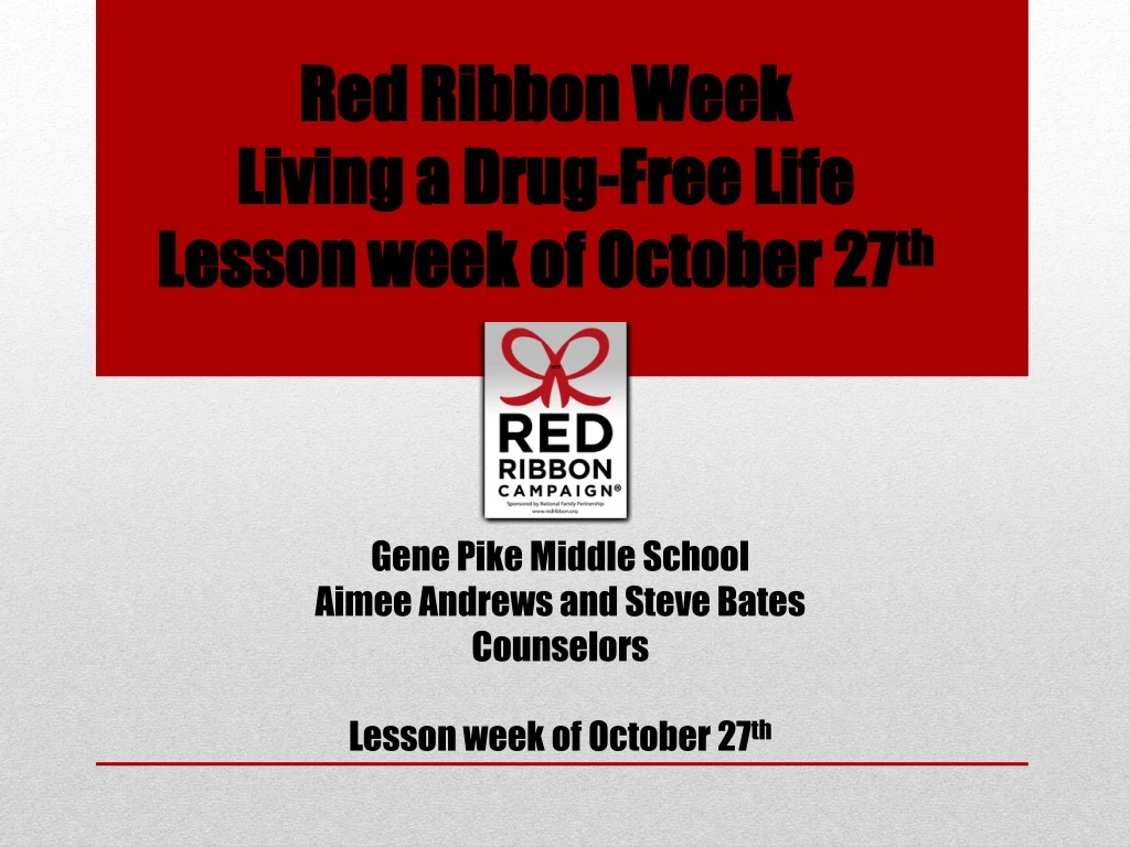 red ribbon week living a drug free life lesson week of october 27 th