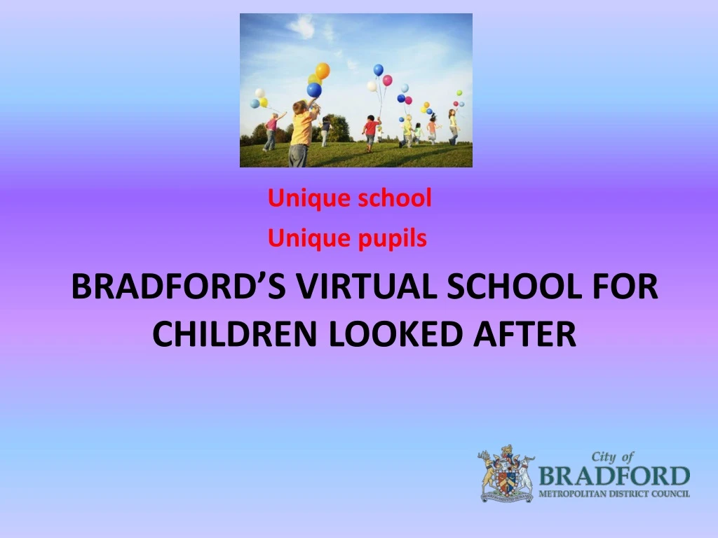 bradford s virtual school for children looked after