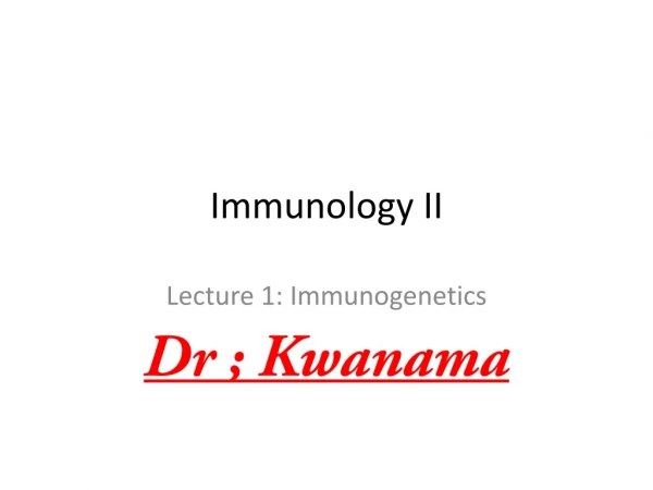 Immunology II
