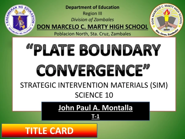 Department of Education Region III Division of Zambales DON MARCELO C. MARTY HIGH SCHOOL