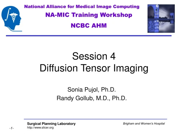 Session 4 Diffusion Tensor Imaging