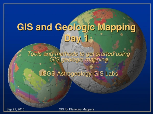 GIS and Geologic Mapping Day 1