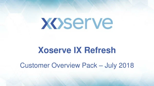 Xoserve IX Refresh