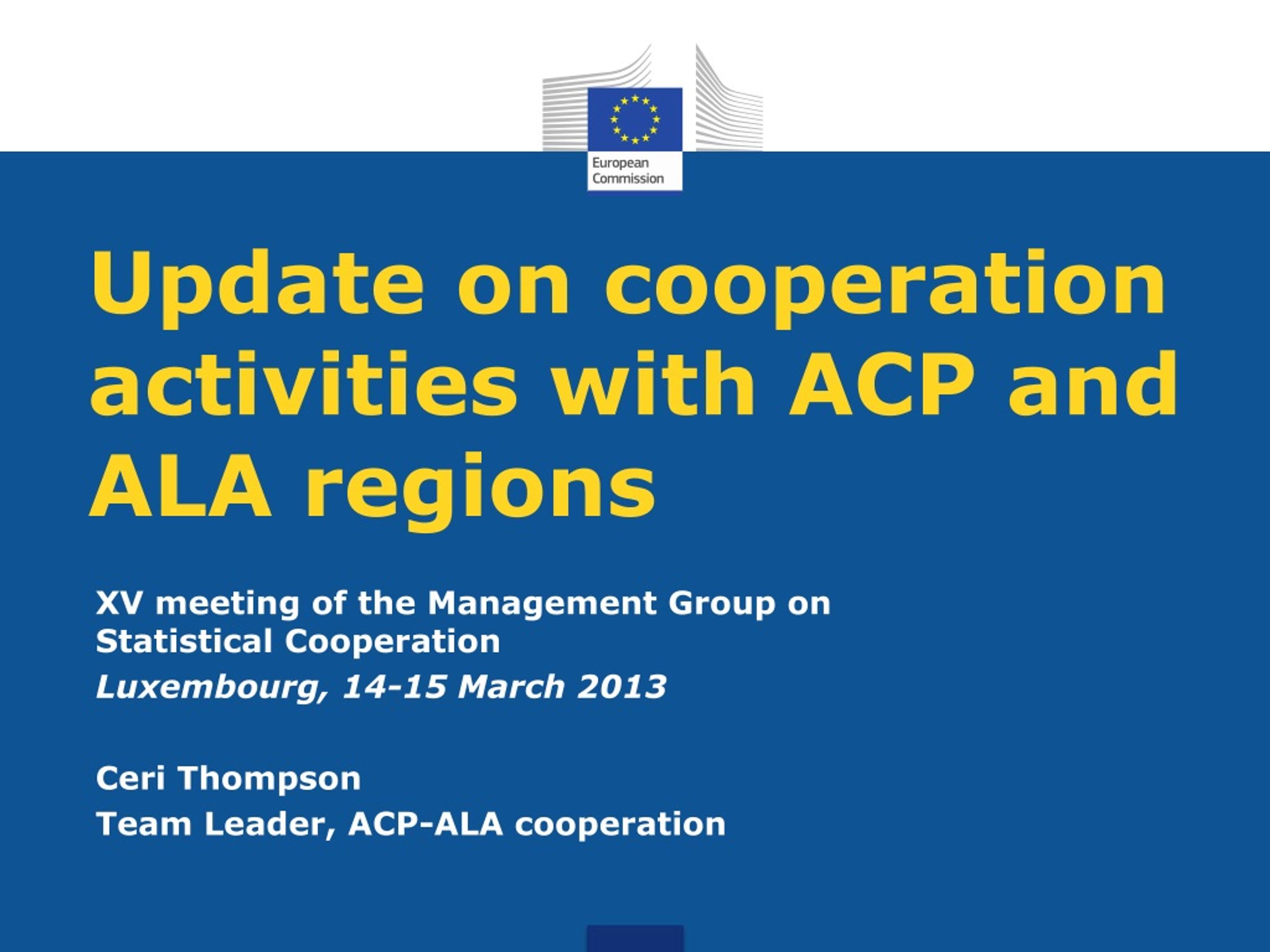 Update on cooperation activities with ACP and ALA regions - slide 1