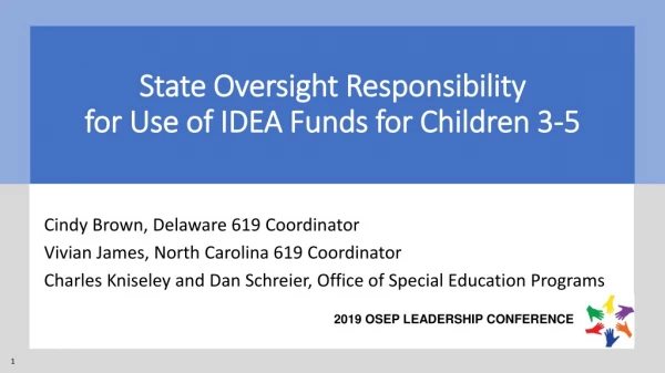 State Oversight Responsibility for Use of IDEA Funds for Children 3-5