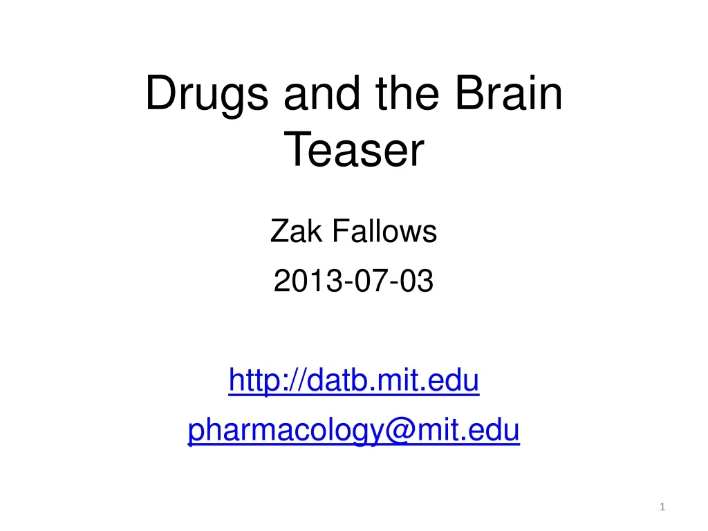 drugs and the brain teaser