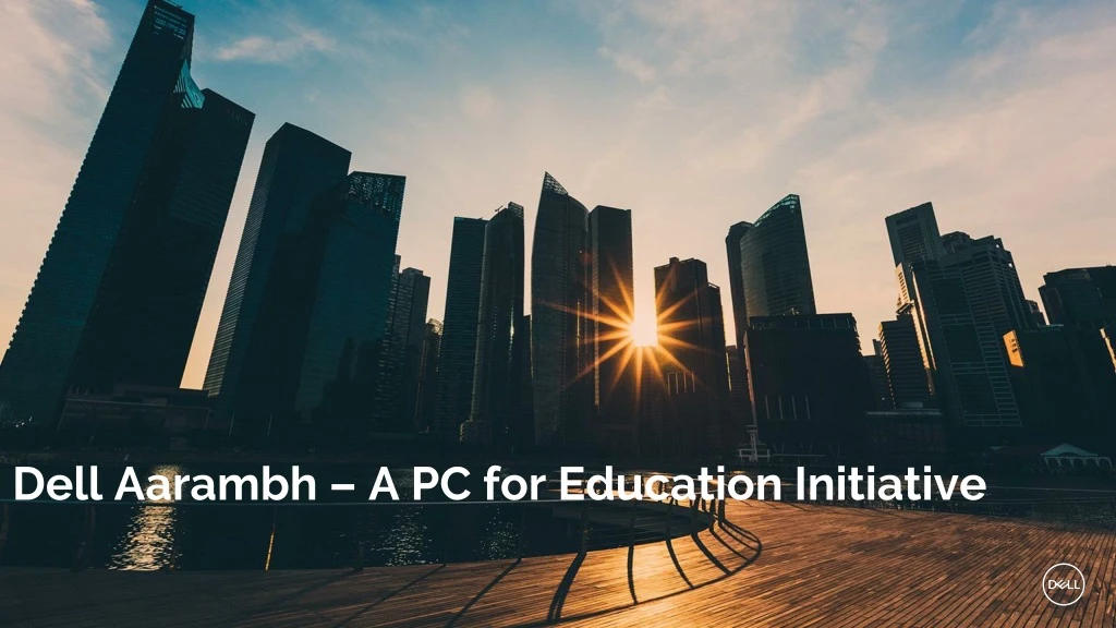 dell aarambh a pc for education initiative