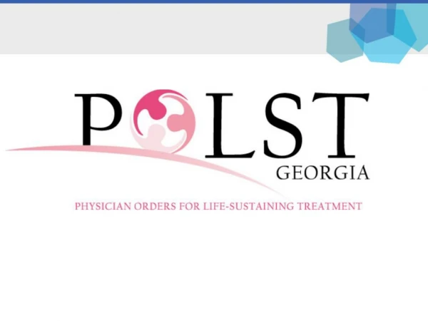 The Role of POLST in Advance Care Planning