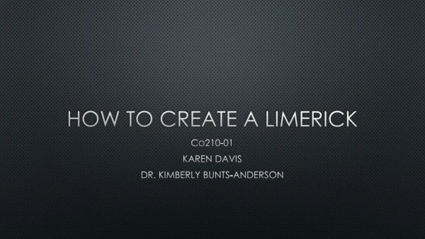 HOW TO CREATE A LIMERICK