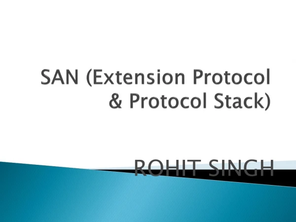 SAN (Extension Protocol &amp; Protocol Stack)