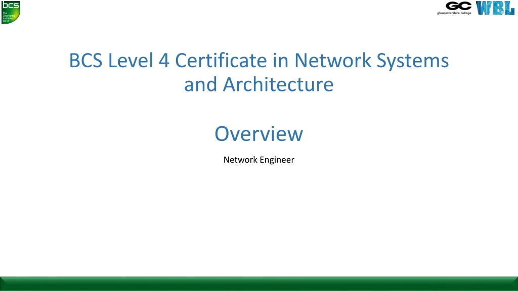 bcs level 4 certificate in network systems and architecture overview