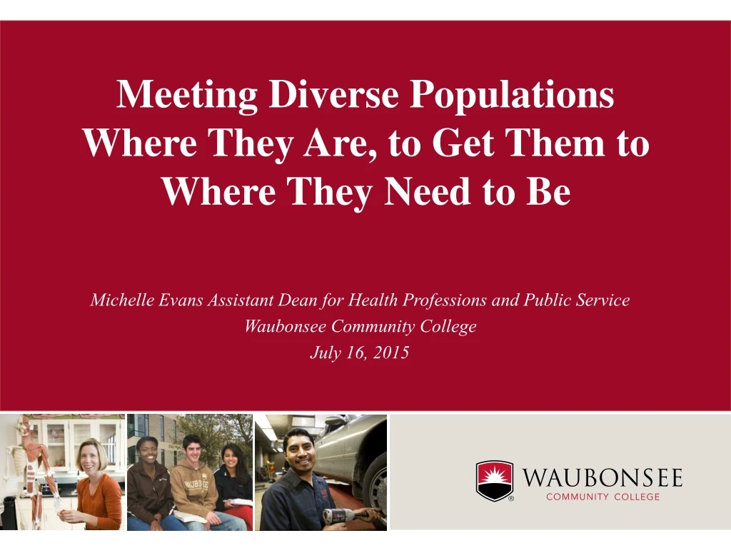 meeting diverse populations where they