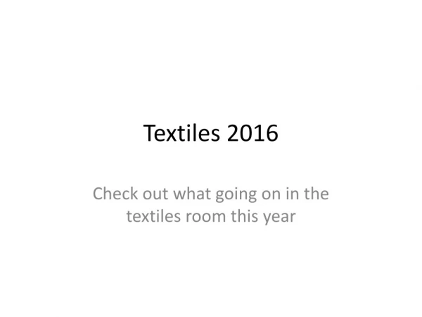 Textiles 2016