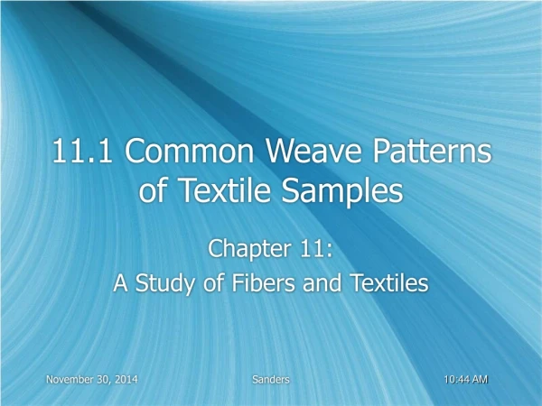 11.1 Common Weave Patterns of Textile Samples