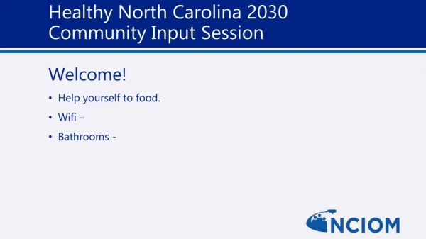 Healthy North Carolina 2030 Community Input Session