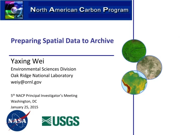 Preparing Spatial Data to Archive