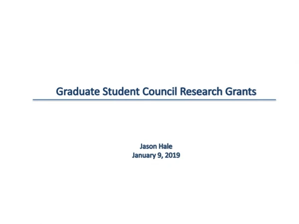 Graduate Student Council Research Grants