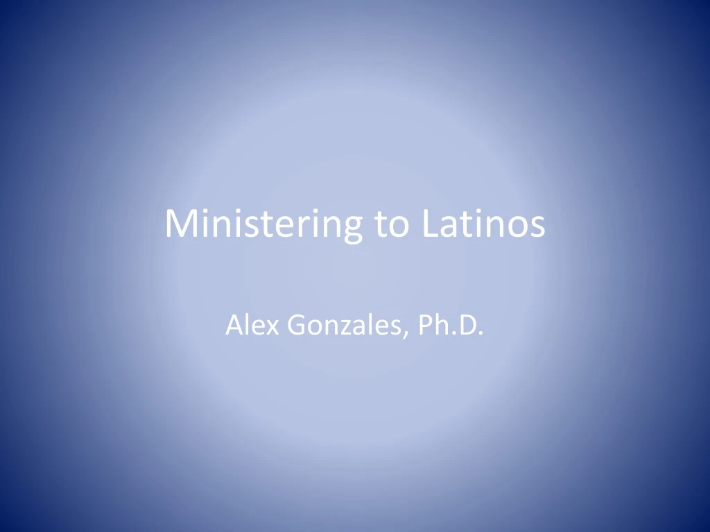 ministering to latinos