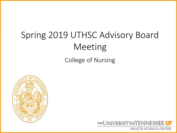 Spring 2019 UTHSC Advisory Board Meeting