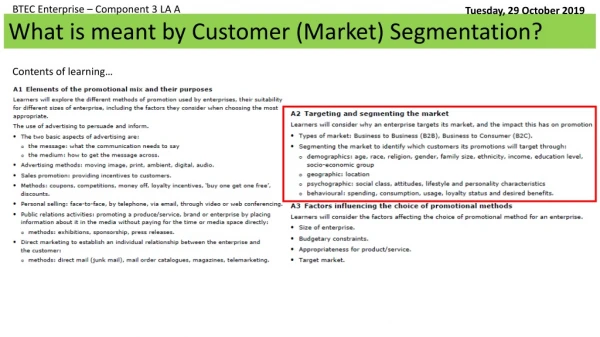 What is meant by Customer (Market) Segmentation?