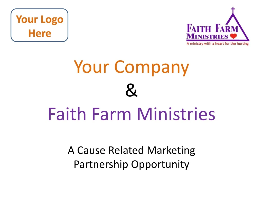 your company faith farm ministries a cause related marketing partnership opportunity