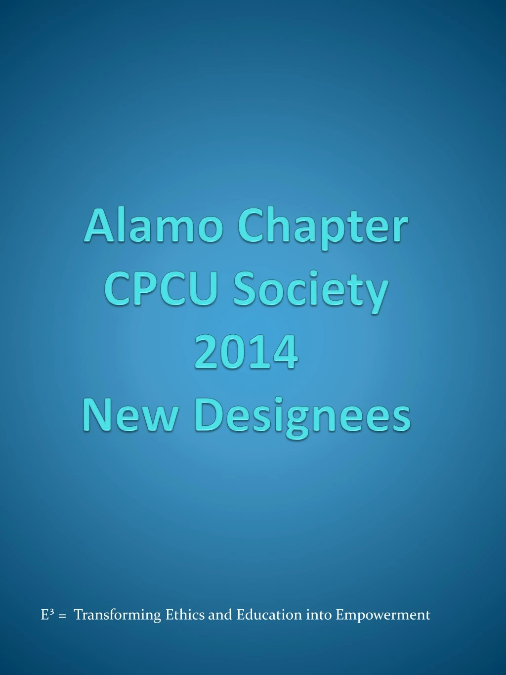 alamo chapter cpcu society 2014 new designees