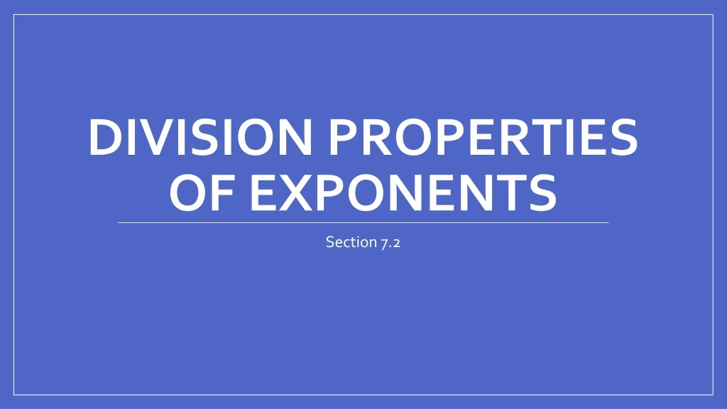 division properties of exponents